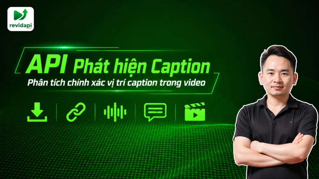 API Phát hiện vị trí Caption video — ảnh bìa | RevidAPI