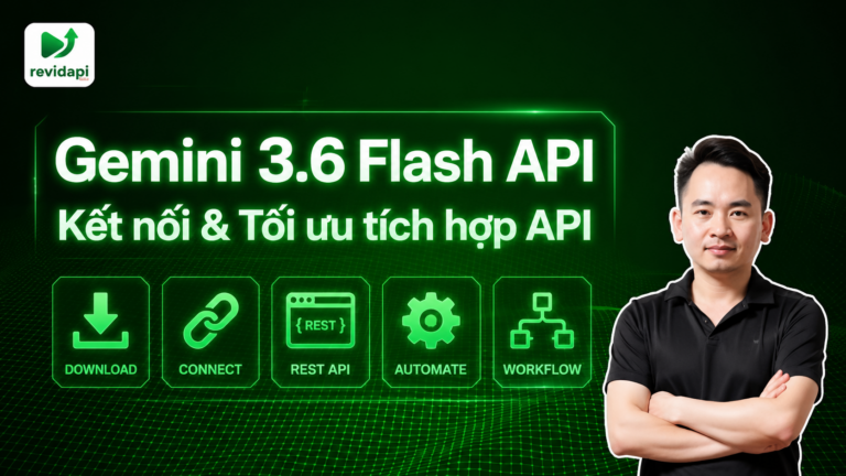 Gemini 3.6 Flash API kết nối — ảnh bìa | RevidAPI